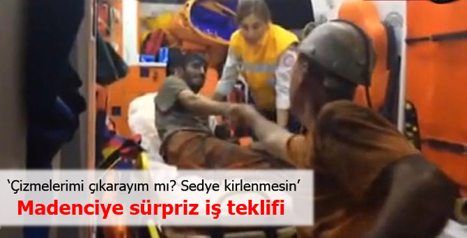 'Sedye kirlenmesin' diyen madenciye sürpriz iş teklifi