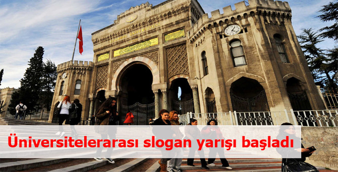Üniversitelerarası slogan yarışı başladı