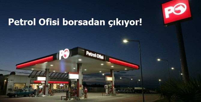 Petrol Ofisi borsadan çıkıyor