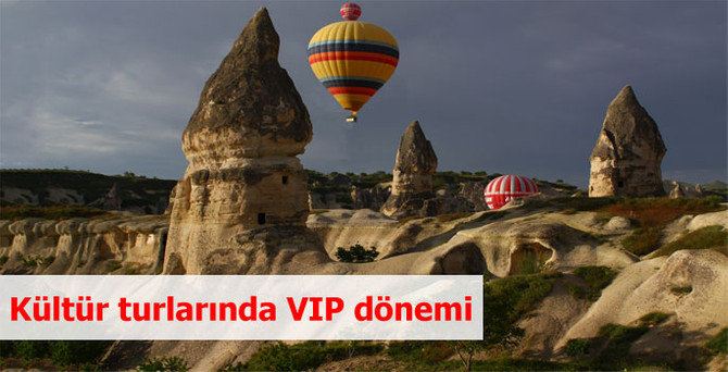Kültür turlarında VIP dönemi