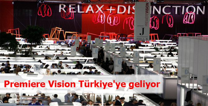 Premiere Vision Türkiye'ye geliyor