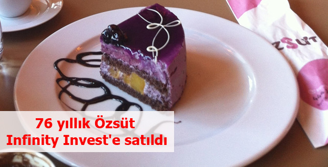 76 yıllık Özsüt Infinity Invest'e satıldı