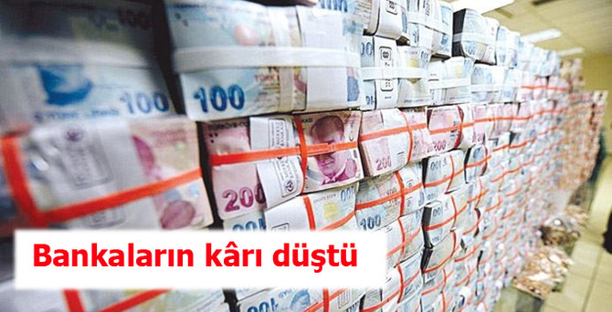 Bankaların kârı azaldı