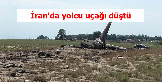 İran'da yolcu uçağı düştü