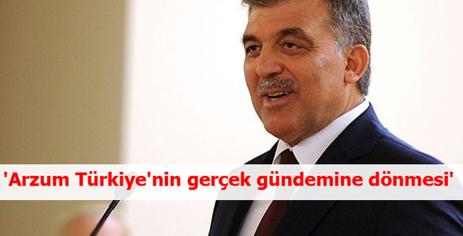'Arzum Türkiye'nin gerçek gündemine dönmesi'