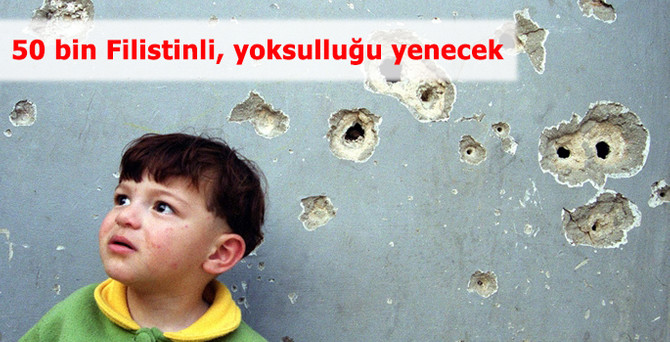 50 bin Filistinli yoksulluğu yenecek