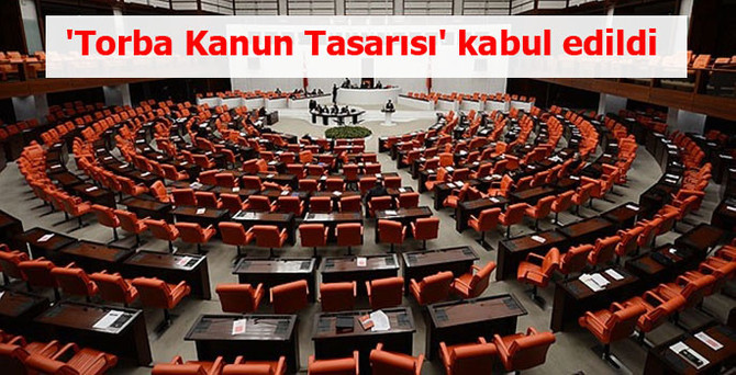 'Torba Kanun Tasarısı' kabul edildi