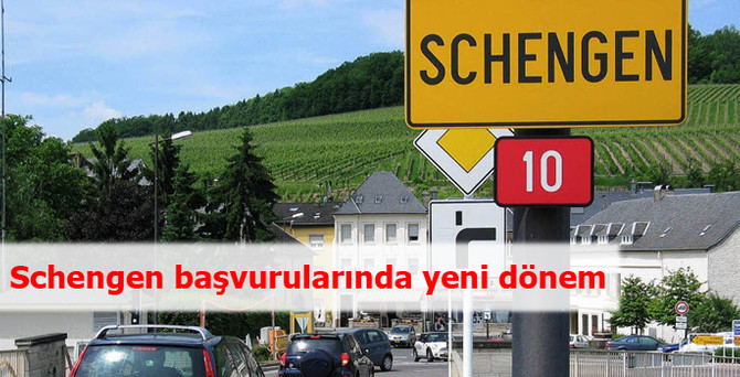Schengen başvurularında yeni dönem