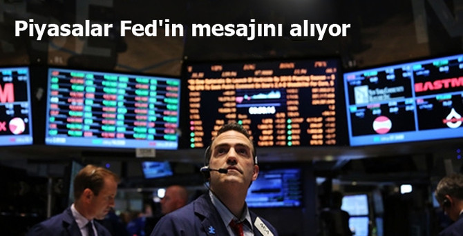 Piyasalar Fed'in mesajını alıyor
