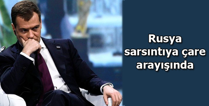 Rusya sarsıntıya çare arayışında