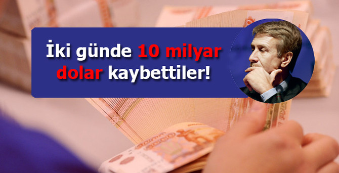 İki günde 10 milyar dolar kaybettiler!
