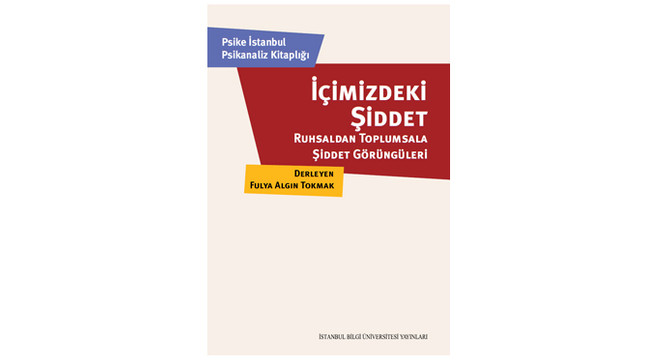 İçimizdeki şiddet