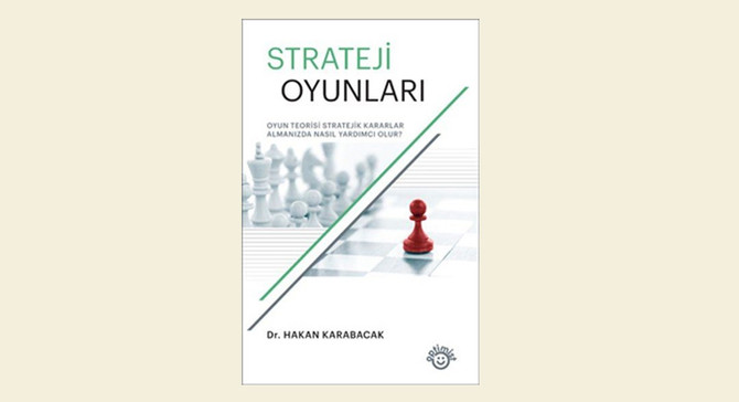 Oyun teorisi izinde strateji…