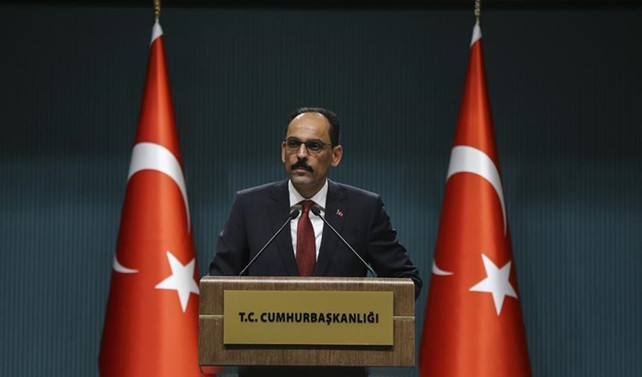 Kalın: İdlib için Ruslarla birlikte sahada çalışıyoruz