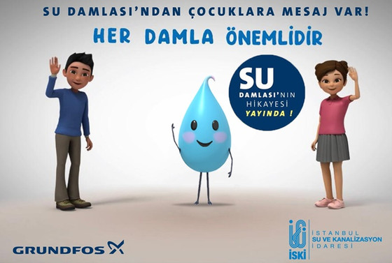 GRUNDFOS ve İSKİ animasyon video ile çocuklara su tasarrufunun önemini anlatıyor