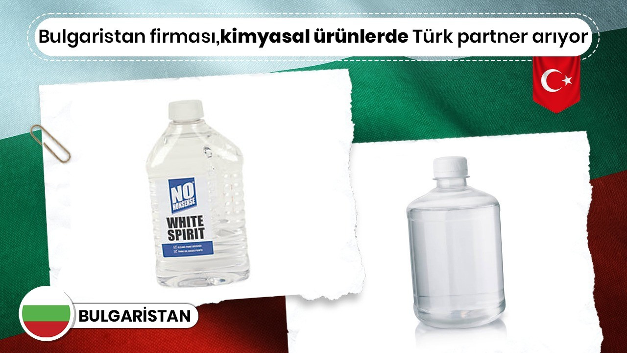 Bulgaristan firması, kimyasal ürünlerde Türk partner arıyor