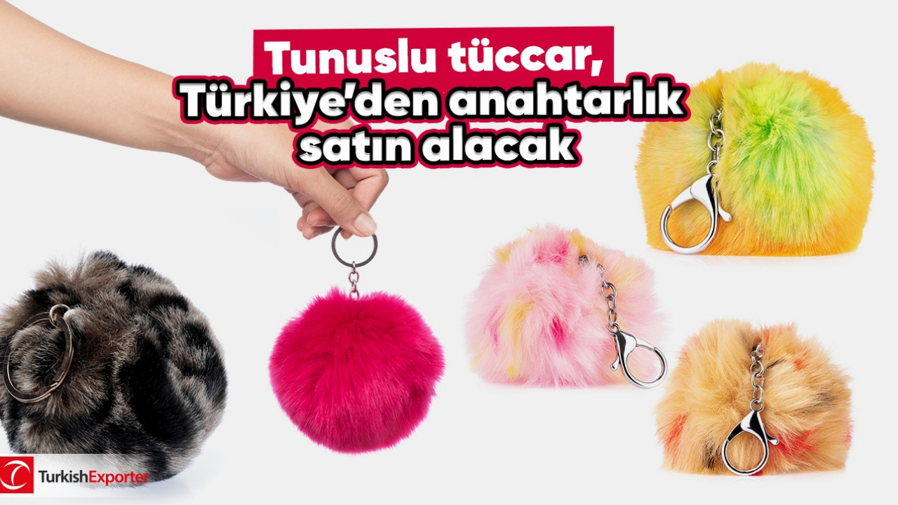 Tunuslu tüccar, Türkiye’den anahtarlık satın alacak