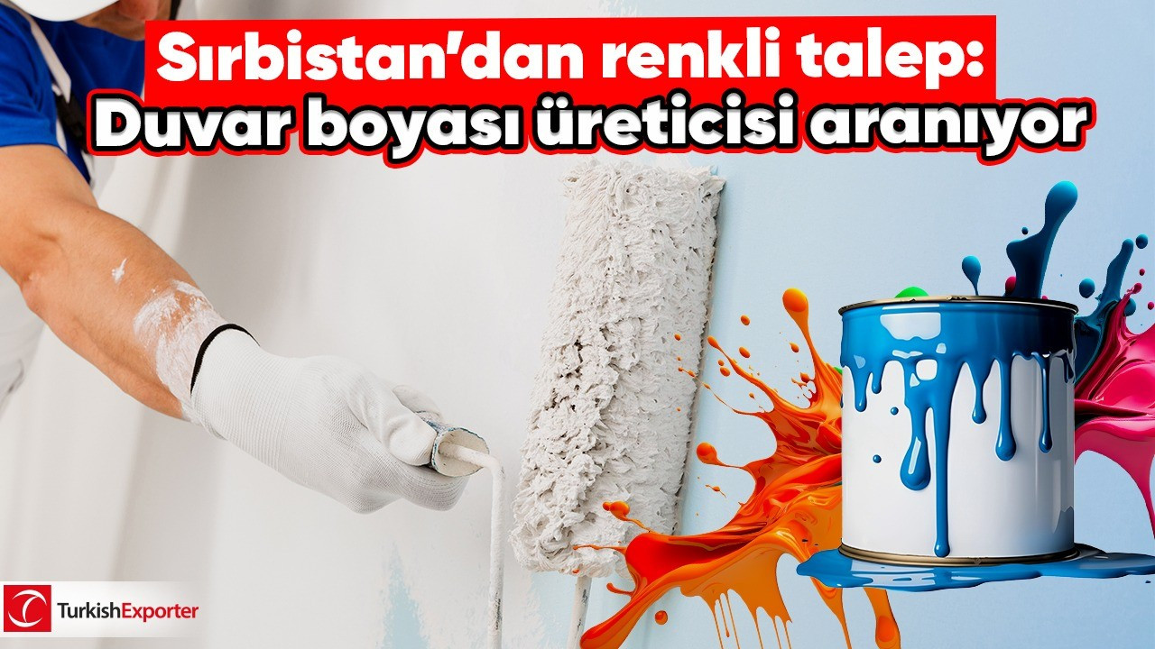 Sırbistan’dan renkli talep: Duvar boyası üreticisi aranıyor