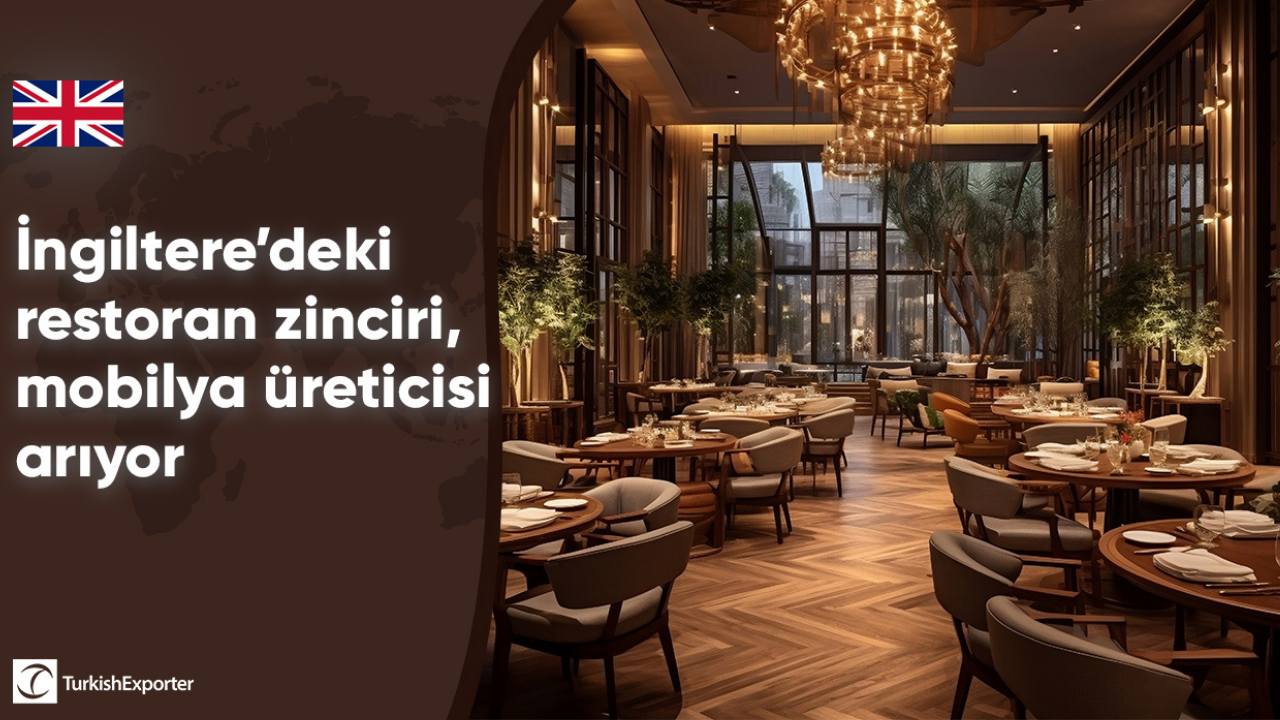 İngiltere’deki restoran zinciri, mobilya üreticisi arıyor