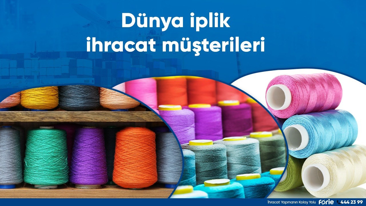 Dünya iplik ihracat müşterileri