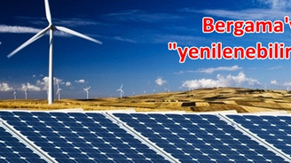 Yerli yenilenebilir enerji firmaları Bergama OSB’de kümelenecek
