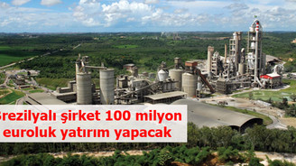 Brezilyalı şirket 100 milyon euroluk yatırım yapacak