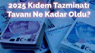 Son Dakika: Kıdem tazminatı tavanı ne kadar oldu? (2025 Kıdem Tazminatı Hesaplama)