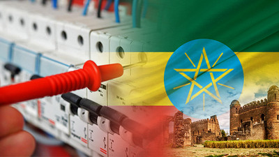 Etiyopya Türk malı elektrik malzemeleri tercih ediyor