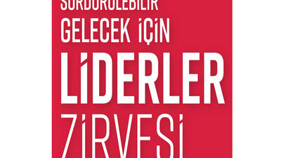 Sürdürülebilir Gelecek İçin Liderler Zirvesi 19 Aralık’ta yapılacak