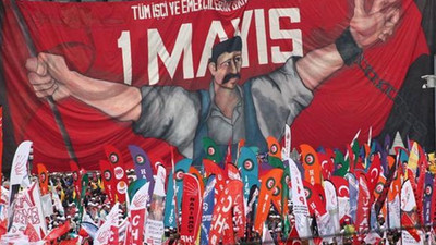 Türk-İş, 1 Mayıs kararını açıkladı