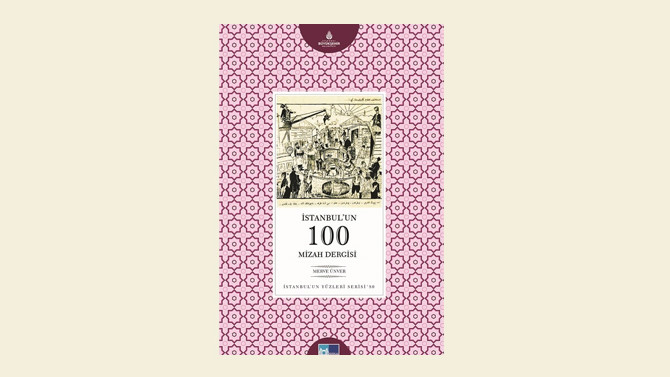 İstanbul'un 100 mizah dergisi