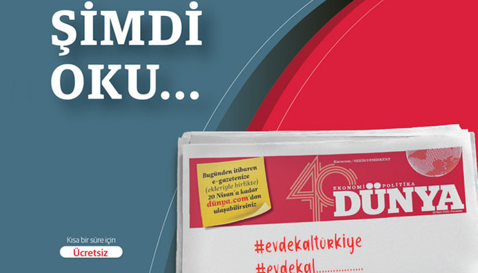 Gazeteniz DÜNYA'ya ücretsiz erişin!