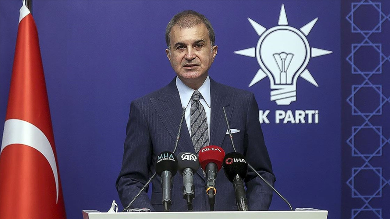 AK Parti'li Çelik'ten AP'nin 2021 Türkiye Raporu'na tepki