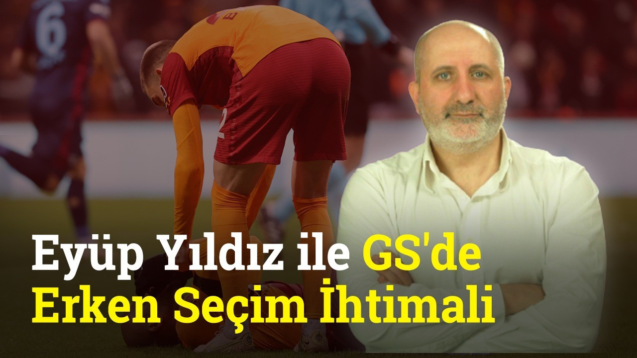 Galatasaray erken seçime mi gidiyor? | Eyüp Yıldız Spor Talks'ta
