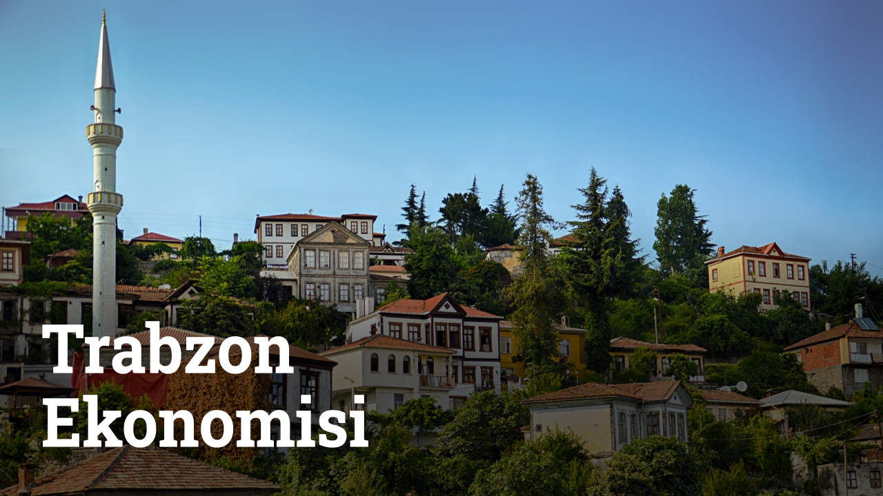 Trabzon Ekonomisi | Başkanlar Konuşuyor