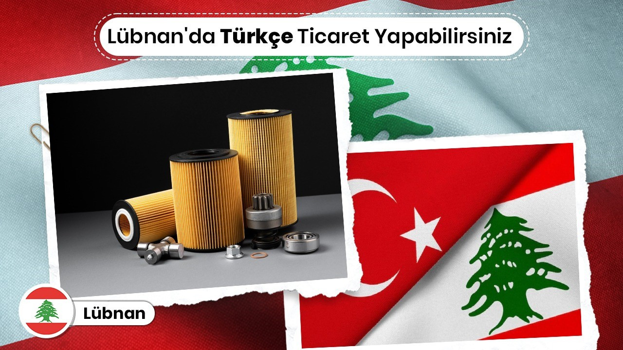 Lübnan'da Türkçe ticaret yapabilirsiniz