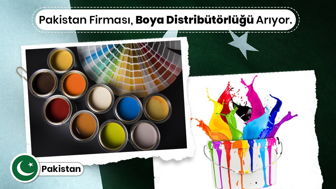 Pakistan firması, boya distribütörlüğü arıyor