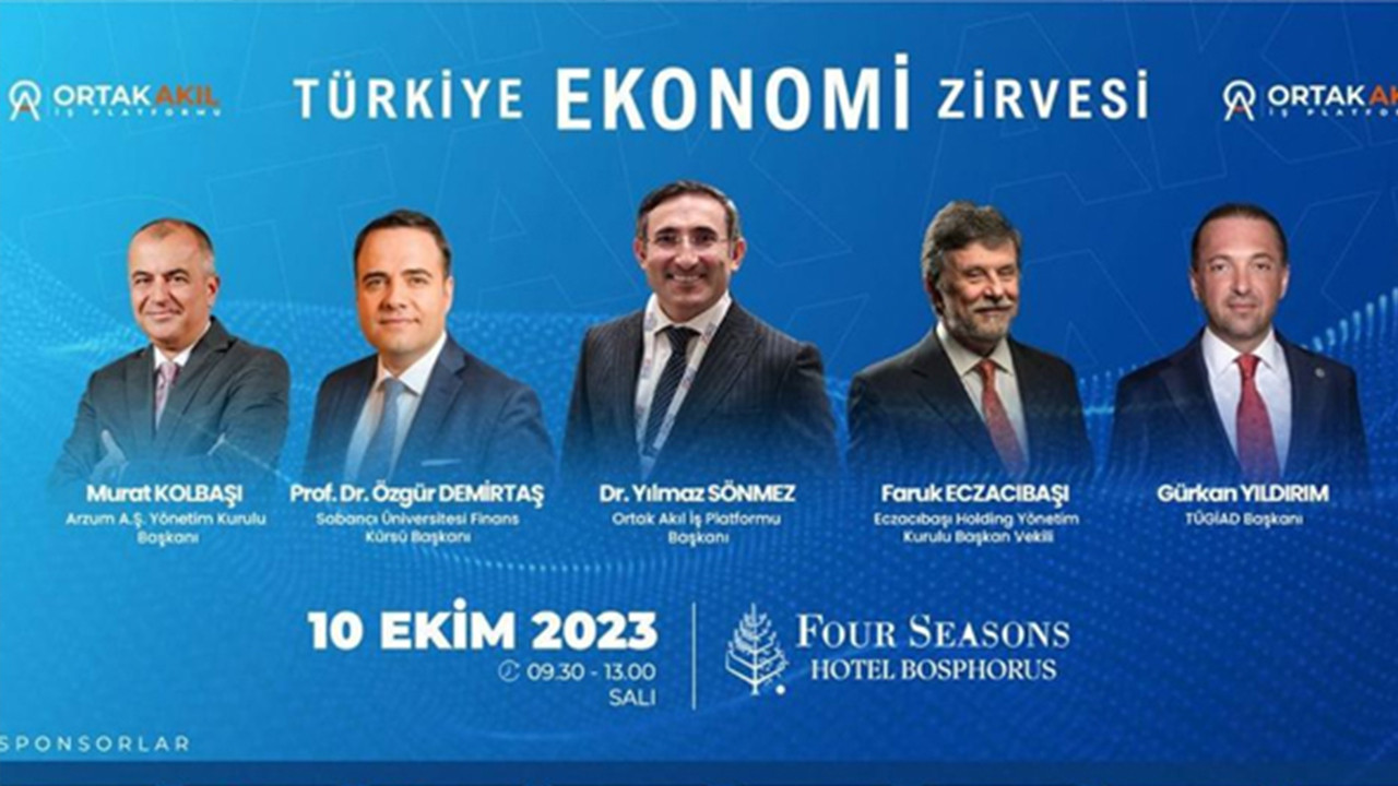 ‘Türkiye Ekonomi Zirvesi’ İstanbul’da gerçekleşecek