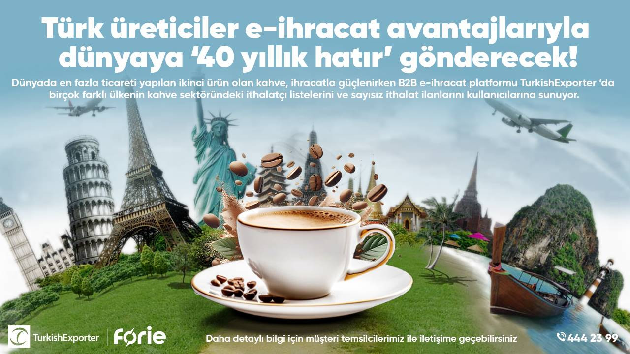 Türk üreticiler e-ihracat avantajlarıyla dünyaya ‘40 yıllık hatır’ gönderecek!
