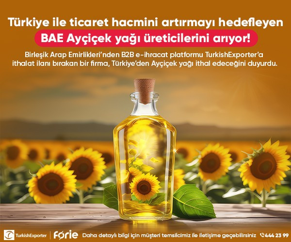 BAE, Türkiye’den ayçiçek yağı satın alacak!