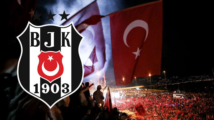 Beşiktaş: 15 Temmuz şehitlerimiz asla unutulmayacak